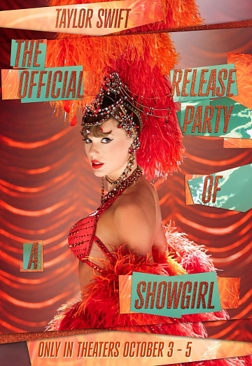 Постер: TAYLOR SWIFT: THE OFFICIAL RELEASE PARTY OF A SHOWGIRL
